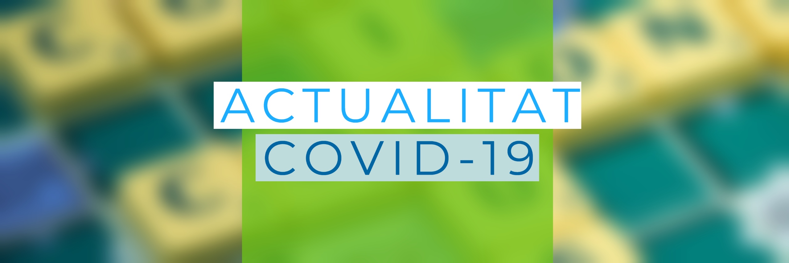 ACTUALITAT COVID19 CAPÇALERA